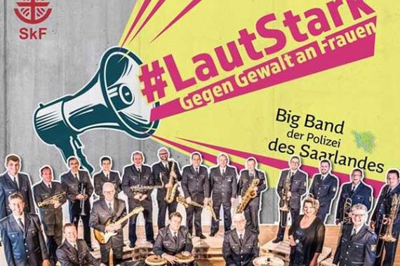 Lautstark gegen Gewalt an Frauen mit der Big-Band der Polizei des Saarlandes